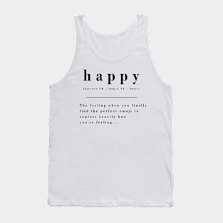 Definition of Happy - The Perfect emoji Tank Top